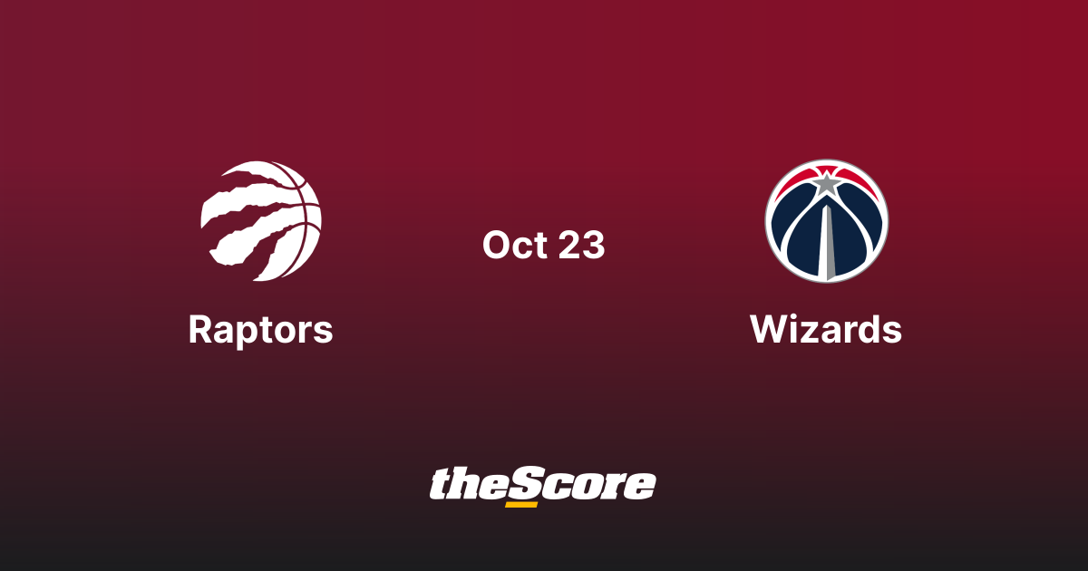 Toronto Raptors vs Washington Wizards