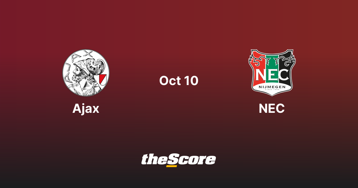 Ajax vs NEC | October 10, 2026 | Eredivisie Matchup | theScore